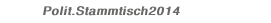 Polit.Stammtisch2014